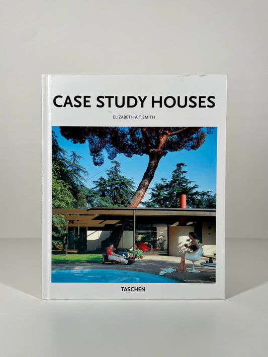 Case Study Houses by Elizabeth A. T. Smith’s   (Taschen)
